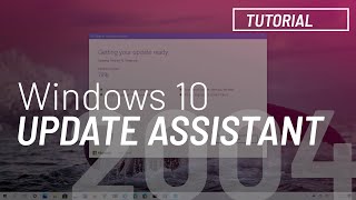 Windows 10 May 2020 Update version 2004 Update Assistant install tutorial [upl. by Iphlgenia]