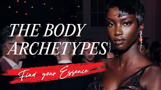 Find our Body Archetype Yin Yang Styling and Essences Explained [upl. by Hsot]