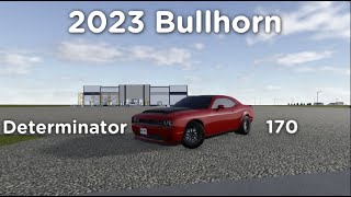 2023 Bullhorn Determinator 170 POV Drive Greenville Roblox 2023 Dodge Challenger SRT 170 [upl. by Gardie33]