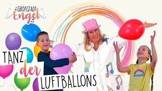 Tanz der Luftballons  Kindertanz  Kinderlieder zum Tanzen  Bewegungslieder  GroßstadtEngel [upl. by Balac142]