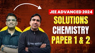 JEE Advanced Solutions 2024  CHEMISTRY  Complete Solutions  Team Competishun [upl. by Griseldis174]