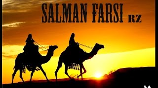 SAHABA SERIES  SALMAN FARSI Rz [upl. by Reinhold]