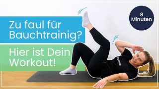 Bauchmuskeltraining für Faule 8 MIN Bauch Workout im Liegen [upl. by Eentrok]