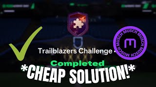 EAFC 25 quotTRAILBLAZERS CHALLENGE 4quot SBC cheapest solution [upl. by Nagap]