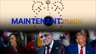 Sondages Trump amp Kamala Harris Rudy Giuliani  Maintenant Matin  Ep 21 [upl. by Ilehs]