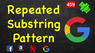 Repeated Substring Pattern  LeetCode 459  C Java Python [upl. by Garret]