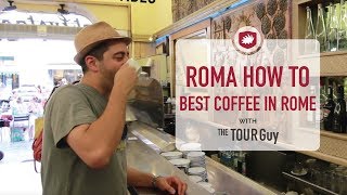 How To Order the Best Coffee in Rome [upl. by Winer]