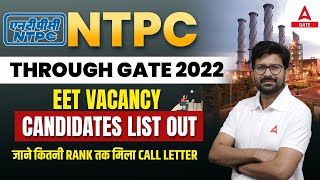 NTPC New Vacancy 2023  NTPC Through GATE 2022  EET vacancy candidates list Out  Full Details [upl. by Elorak]