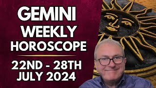 Gemini Horoscope  Weekly Astrology  22nd to 28th July 2024 [upl. by Jelena]