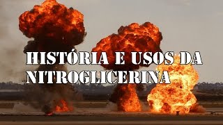 História e usos da nitroglicerina  ENGQUIMICASANTOSSP [upl. by Herwin]