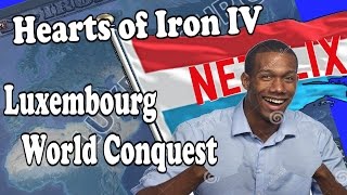 HOI IV  Luxembourg World Conquest EP01 [upl. by Somisareg]