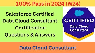 Salesforce Certified Data Cloud Consultant W24  Pass in 2024 Latest Questions amp Answers [upl. by Aihpos605]