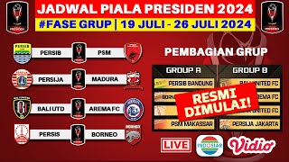 RESMI Jadwal Piala Presiden 2024  Persib vs PSM  Persija vs Madura United  Piala Presiden 2024 [upl. by Iramaj]