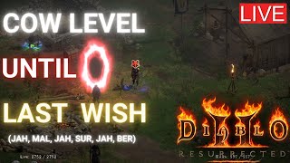 D2R  Cow level until LAST WISH day 13 PLEASE let the runecurse END tonight [upl. by Berkman]