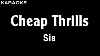 Sia  Cheap Thrills Karaoke Version  HQ Audio [upl. by Resiak]