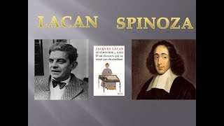 Lacan et Spinoza  Dun Discours qui ne serait pas du Semblant  Psychanalyse et philosophie  44 [upl. by Quent]