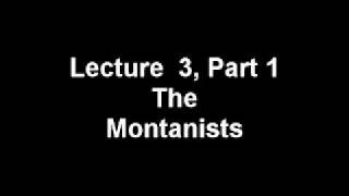 Church History Series The Montanists Part 1 [upl. by Eadwine]