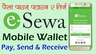 How To Create eSewa Mobile Wallet Nepal  Pay Send amp Receive Money In Nepali [upl. by Anialam]