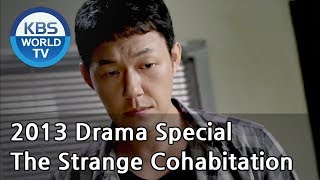 The Strange Cohabitation  기묘한 동거 2013 Drama Special  ENG  20130906 [upl. by Imar520]