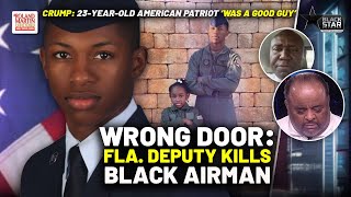 UNBELIEVABLE Fla Deputy BUST INTO WRONG APARTMENT Kill Black US Airman  Roland Martin [upl. by Esadnac626]