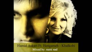 Hengameh Ft Hamid Askari  KhalKobi  наmi яad [upl. by Anasxor]