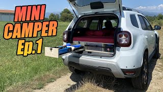 Come ho camperizzato la mia Dacia Duster 4x4 EP1 [upl. by Sirtaeb576]