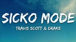 Travis Scott  SICKO MODE Lyrics ft Drake [upl. by Bowra]