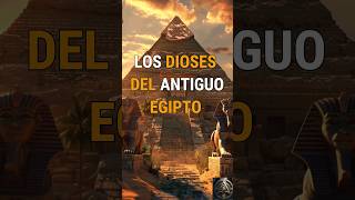 👁‍🗨LOS DIOSES DEL ANTIGUO EGIPTO🔺 mitologíaegipcia diosesegipcios mundodesconocido [upl. by Airtal]