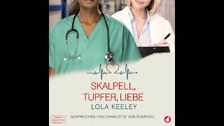 Lola Keeley  Skalpell Tupfer Liebe [upl. by Chloe206]