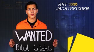 Bilal Wahib op de Vlucht  Het Jachtseizoen 20 5 [upl. by Eemiaj627]