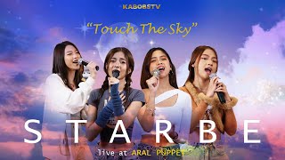 STARBE  TOUCH THE SKY LIVE AT ARAL PUPPET StarBeOfficialGetReady starbe kabobstv touchthesky [upl. by Cirri]