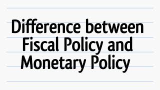 What is Monetary Policy and Fiscal Policy in EconomicsMonetary Policy and Fiscal Policy Difference [upl. by Nanoc444]