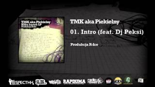 TMK aka Piekielny  RIce  01 Intro  feat DJ Peksi  KILKA KARTEK LP [upl. by Cupo736]