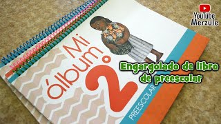 Cómo engargolar el libro de Preescolar [upl. by Sargent]