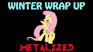 Winter Wrap Up Metalized [upl. by Hawken321]