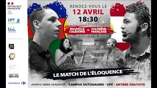 LE MATCH DE LÉLOQUENCE  NOUVELLE CALÉDONIE vs POLYNÉSIE FRANÇAISE [upl. by Otreblanauj]