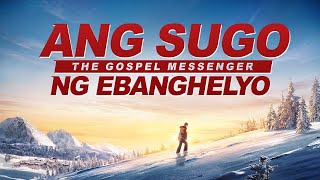 Tagalog Christian Movie Trailer  quotAng Sugo ng Ebanghelyoquot [upl. by Nileuqaj606]