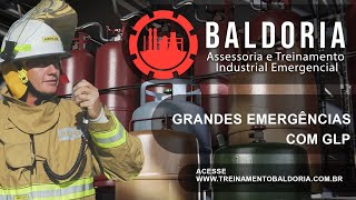 Grandes emergências com GLP  Baldoria Assessoria Industrial Emergencial [upl. by Artcele562]