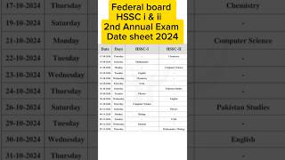 Fbise HSSC 2nd Annual Exam Datesheet 2024  federal board hssc 2nd annual date sheet 2024 [upl. by Ninaj]