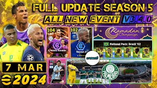 PEMBAHASAN LENGKAP UPDATE SEASON 5 7 MARET RAMADAN CAMPAIGN NEW EVENT V340 EFOOTBALL 2024 MOBILE [upl. by Ivey]