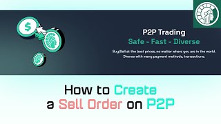 Stepbystep instructions for placing a sell order on P2P exchange [upl. by Gnahc]