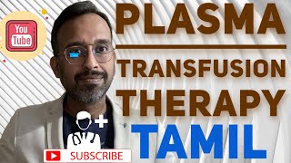 PLASMA TRANSFUSION THERAPY Dr Santhosh Jacob [upl. by Rubie]