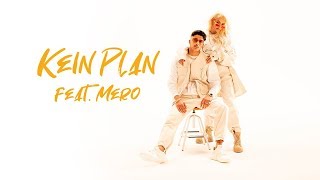 Loredana feat MERO  Kein Plan prod Macloud  Miksu amp Lee [upl. by Akisey]