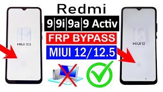 Redmi 99i9a9 Activ  FRP Unlock MIUI 12125  Without Computer  100 Working Method [upl. by Jose911]