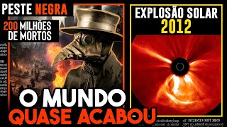 5 VEZES QUE O MUNDO QUASE ACABOU [upl. by Dagall]