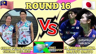 R16🇲🇾CHAN PENG SOONCHEAH YEE SEE 🆚️ 🇯🇵 H MIDORIKAWANATSU SAITO🔥‼️swissopen2024 [upl. by Notsa]