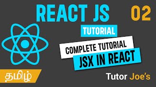 JSX in React JS  React JS Complete Tutorial in Tamil  Day  02 [upl. by Noremac]