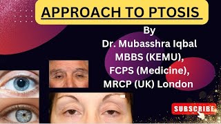 Diagnostic Approach to Ptosis  Ptosis drooping of upper eyelids Etiology Diagnosis Treatment [upl. by Ayikan]