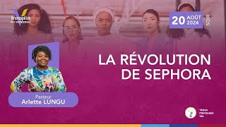 240820 TDV  J2  LA RÉVOLUTION DE SÉPHORA  Pasteur Arlette LUNGU [upl. by Maffa646]