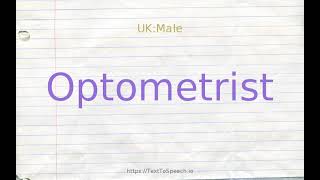 How to pronounce optometrist [upl. by Eiramanit362]